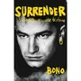  SURRENDER. 40 CHANSONS, UNE HISTOIRE, Bono