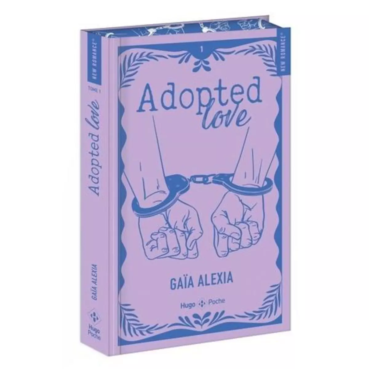  ADOPTED LOVE TOME 1 . EDITION COLLECTOR, Alexia Gaïa
