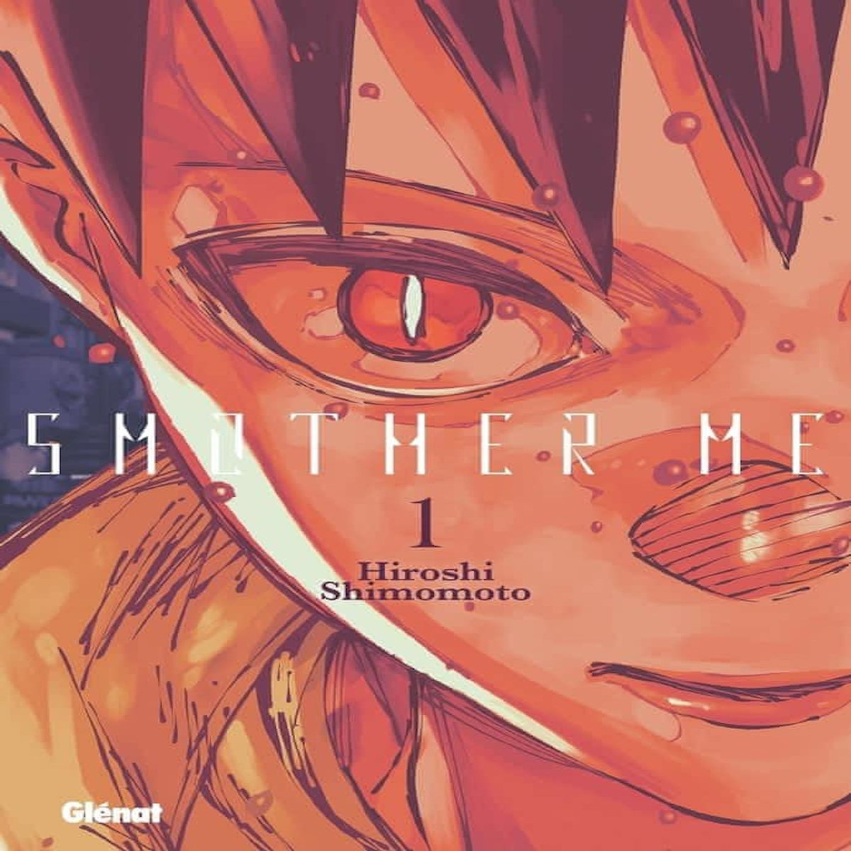 SMOTHER ME TOME 1 , Shimomoto Hiroshi