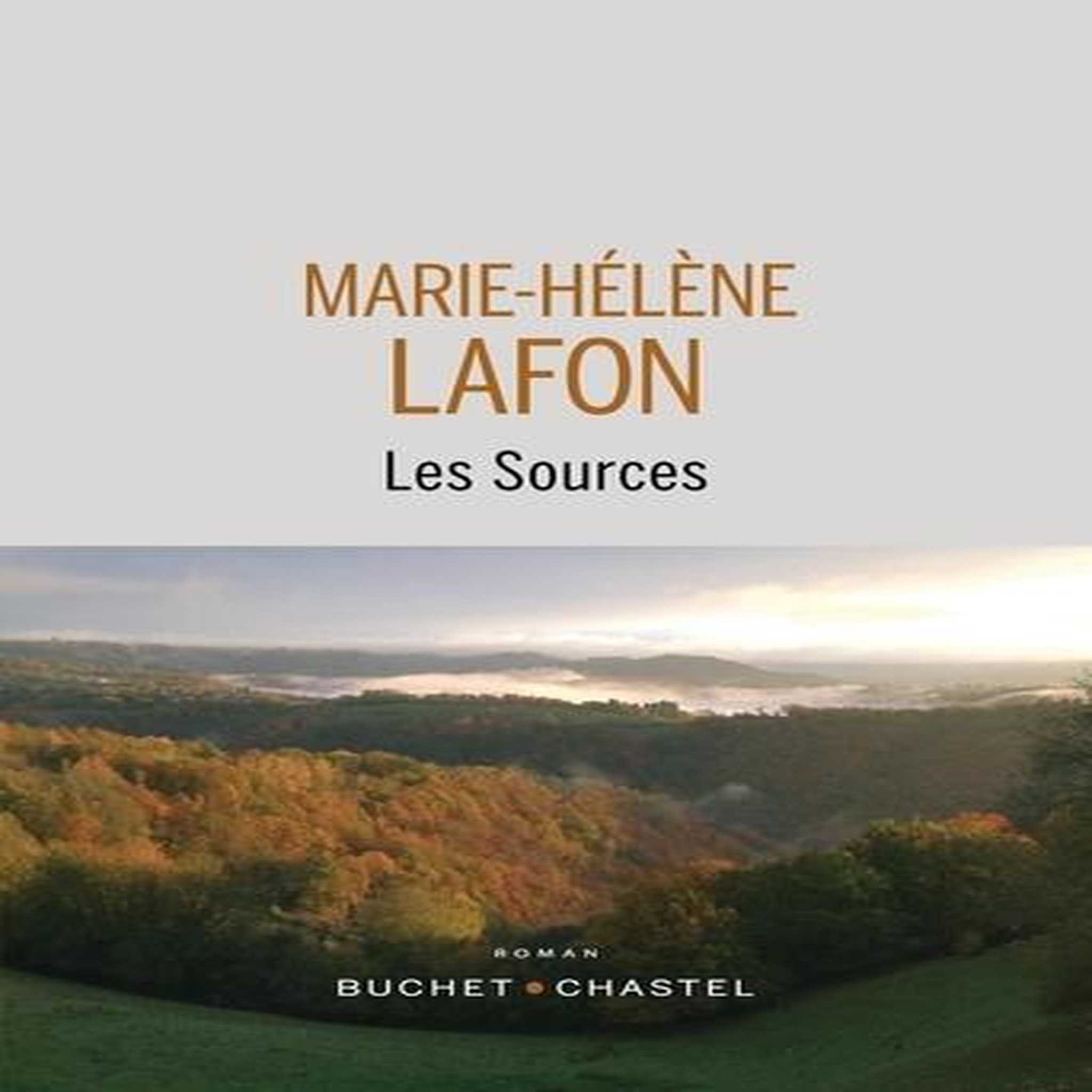 LES SOURCES, Lafon Marie-Hélène