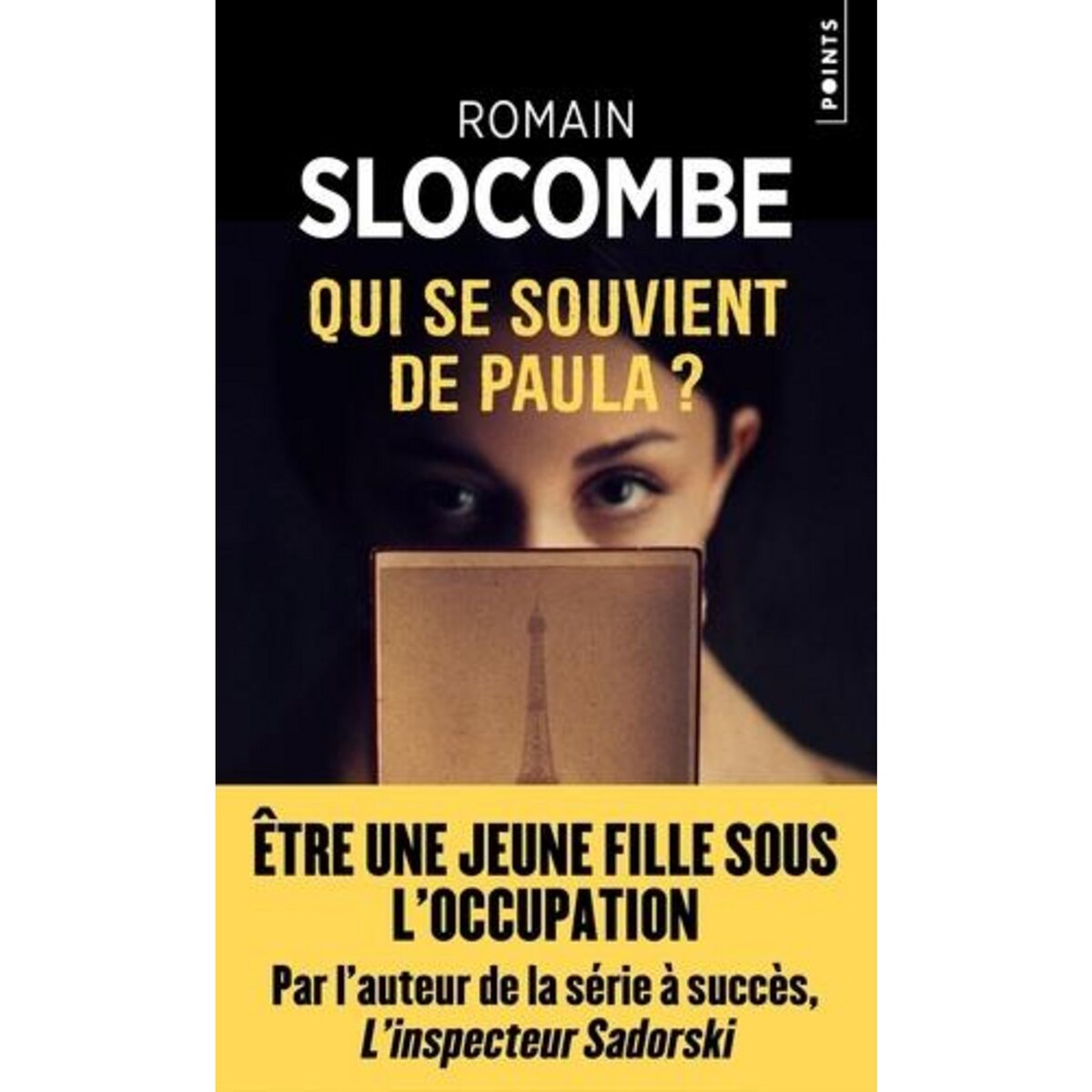 QUI SE SOUVIENT DE PAULA ?, Slocombe Romain