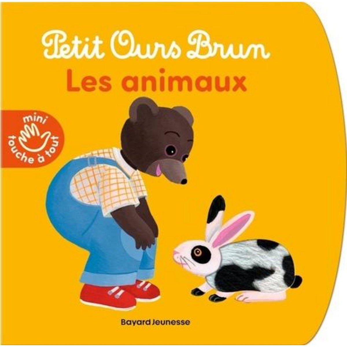 PETIT OURS BRUN : LES ANIMAUX, Bour Danièle