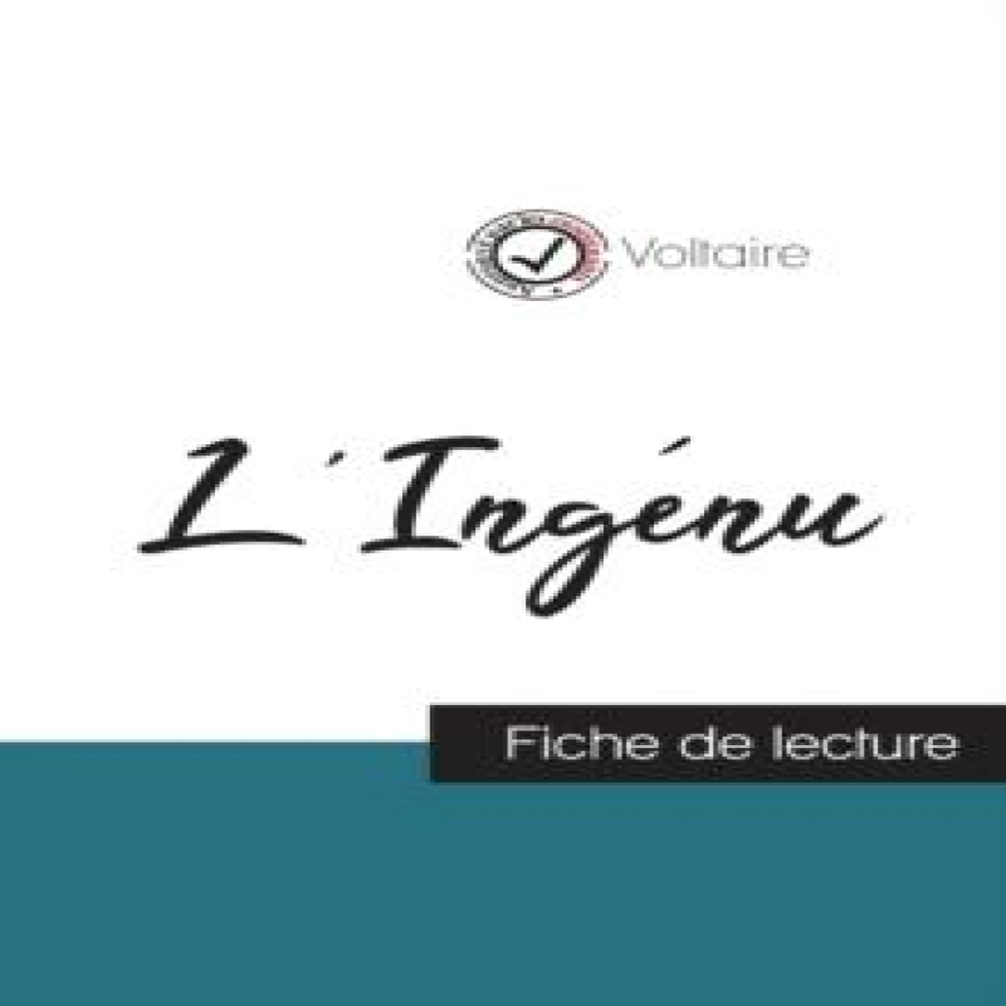 LIVRES L'IngÃ©nu de Voltaire (fiche de lecture et analyse complÃ¨te de l'Åuvre)