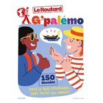 G'PALEMO. 150 DESSINS POUR SE FAIRE COMPRENDRE DANS TOUTES LES LANGUES !, Le Routard