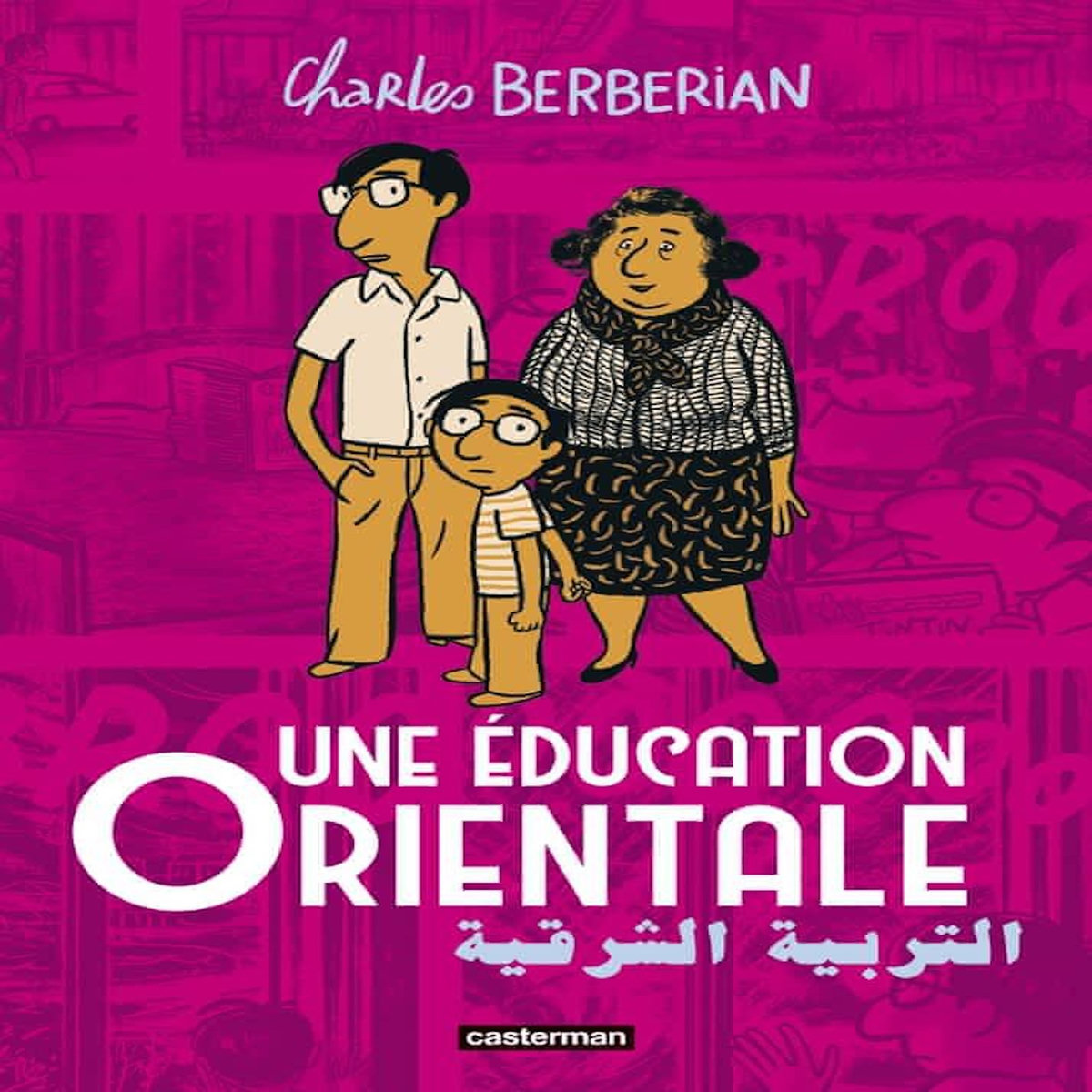 UNE EDUCATION ORIENTALE, Berberian Charles