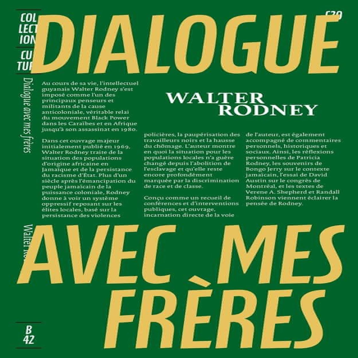 DIALOGUE AVEC MES FRERES. CONSCIENCE NOIRE ET HISTOIRE AFRICAINE, Rodney Walter