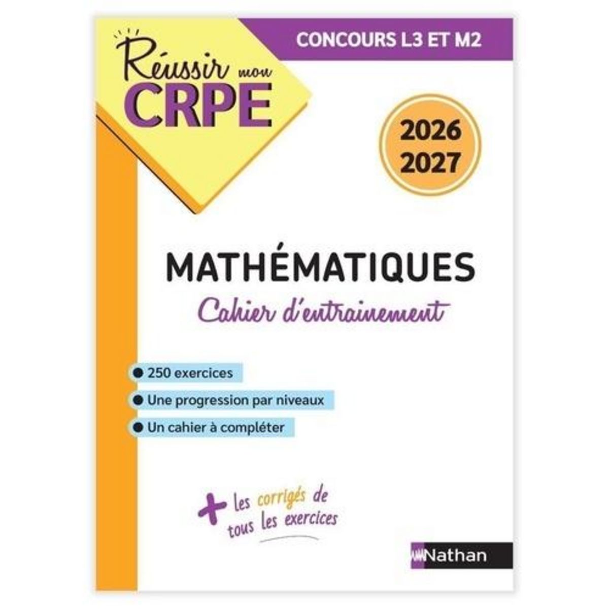 MATHEMATIQUES. CAHIER D'ENTRAINEMENT - CONCOURS L3 ET M2, EDITION 2026-2027, Chermak Saïd
