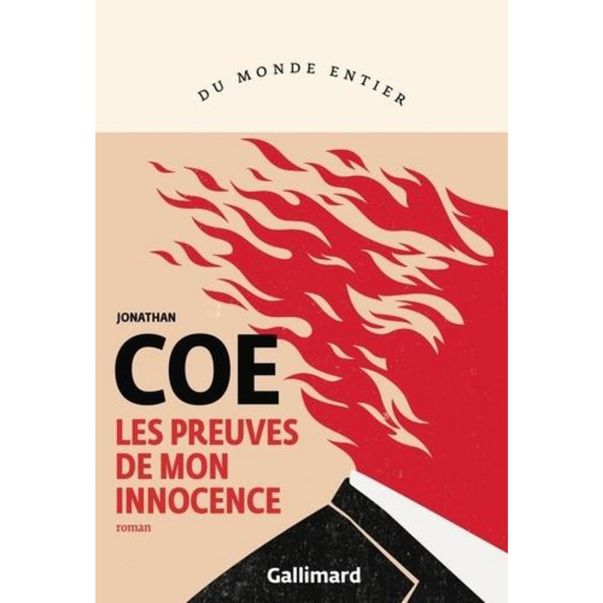 LES PREUVES DE MON INNOCENCE, Coe Jonathan