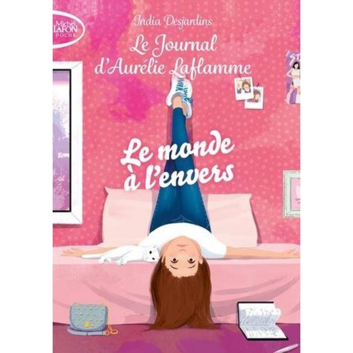 LE JOURNAL D'AURELIE LAFLAMME TOME 4 : LE MONDE A L'ENVERS, Desjardins India