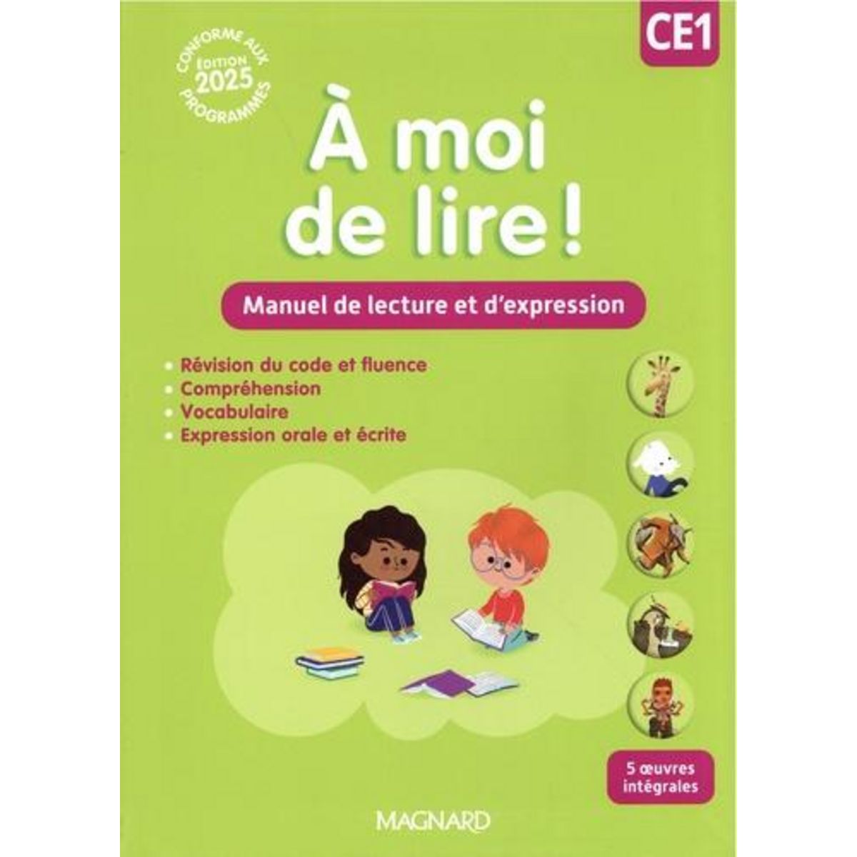 A MOI DE LIRE ! CE1. MANUEL DE LECTURE ET D'EXPRESSION, EDITION 2025, Savadoux-Wojciechowski Catherine