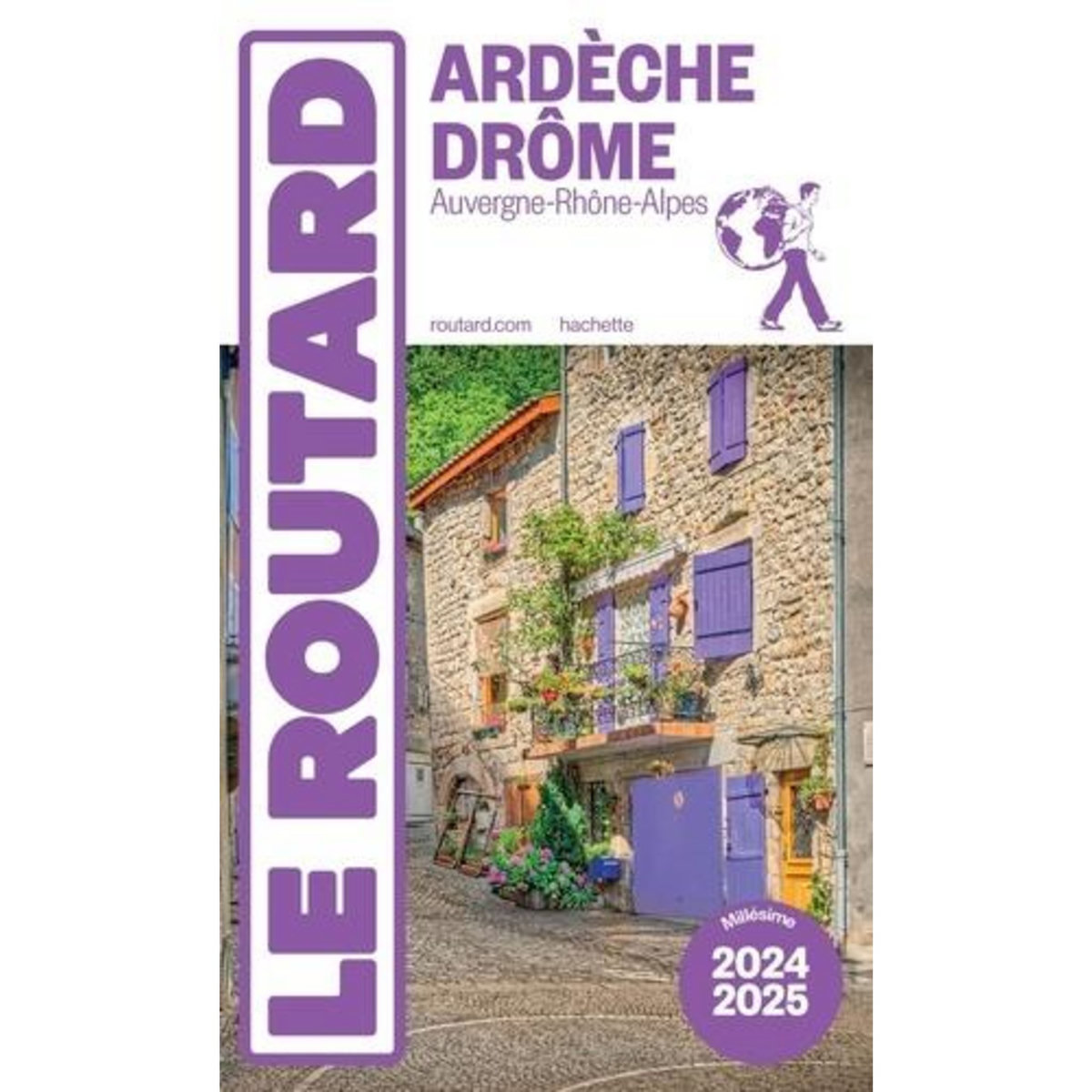 ARDECHE, DROME. EDITION 2024-2025, Le Routard