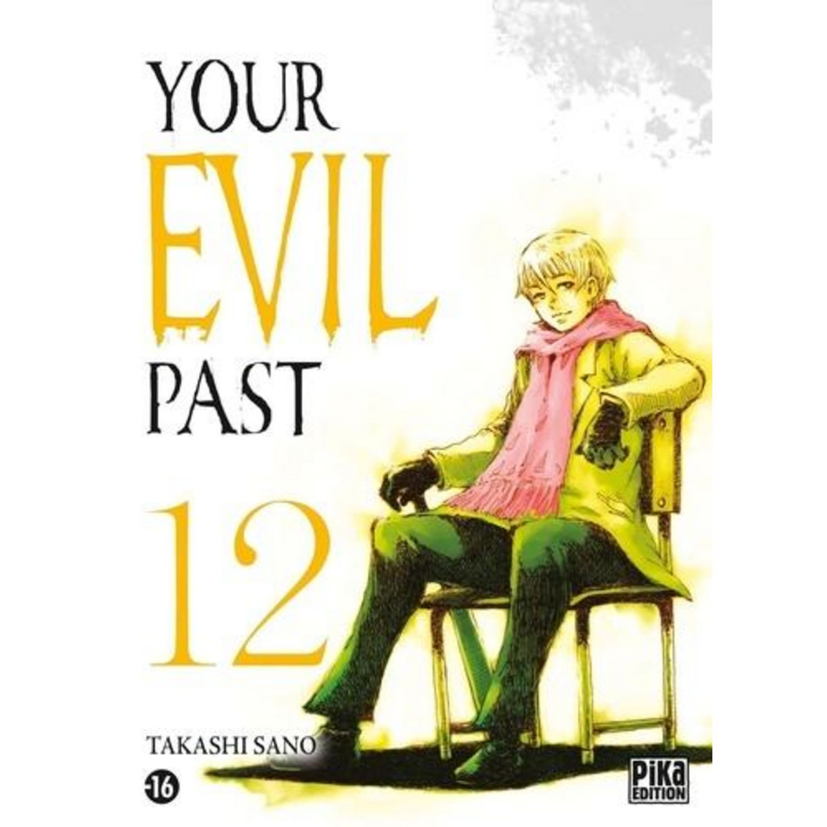 YOUR EVIL PAST TOME 12 , Sano Takashi