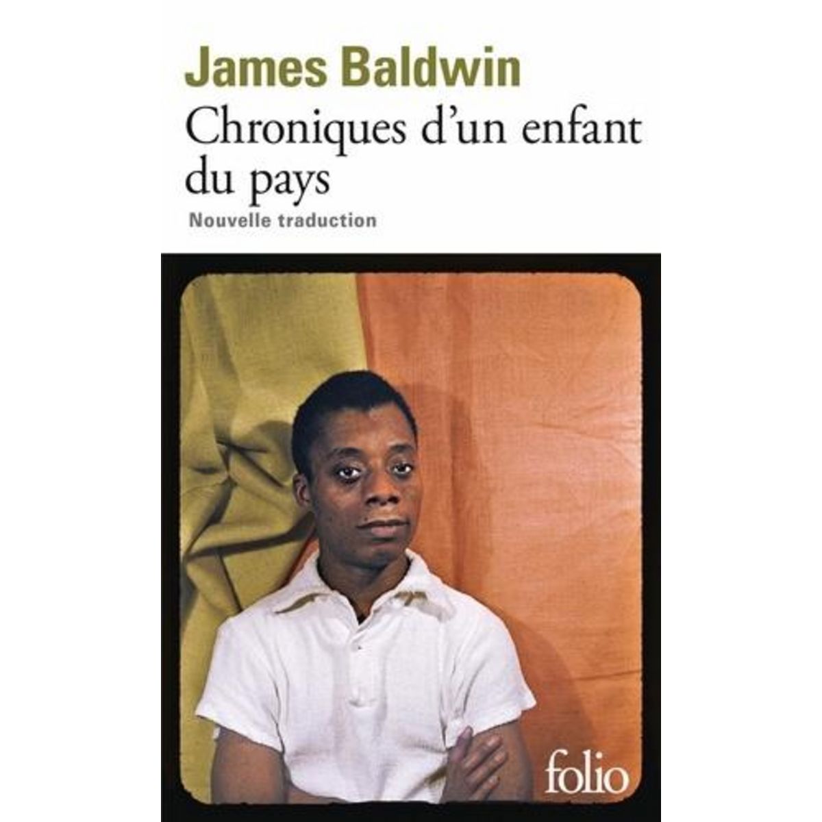 CHRONIQUES D'UN ENFANT DU PAYS, Baldwin James
