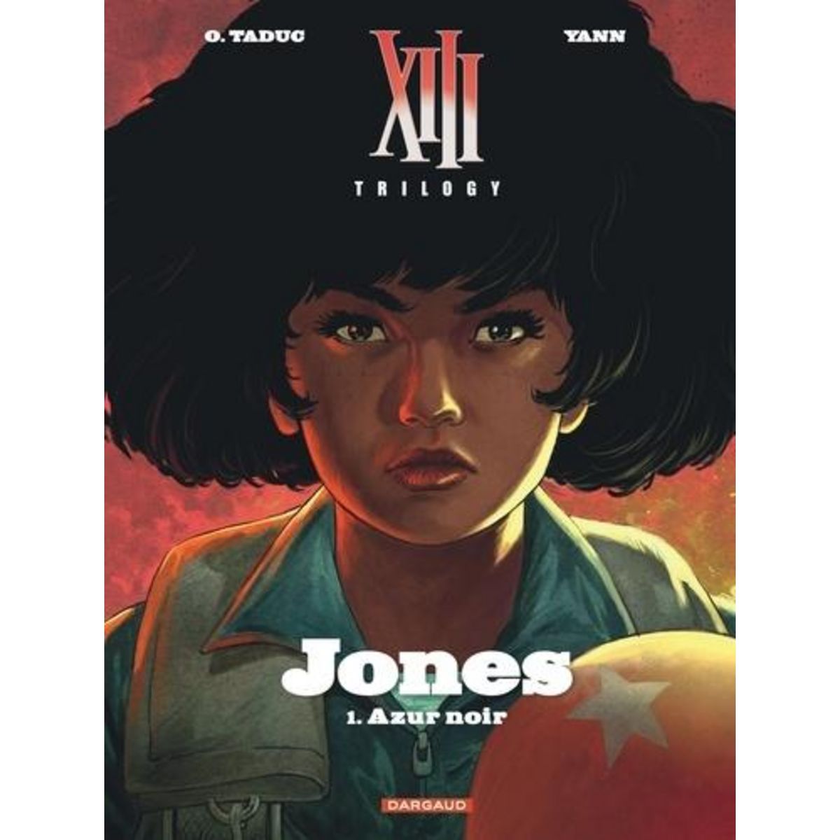 XIII TRILOGY - JONES TOME 1 : AZUR NOIR, Yann