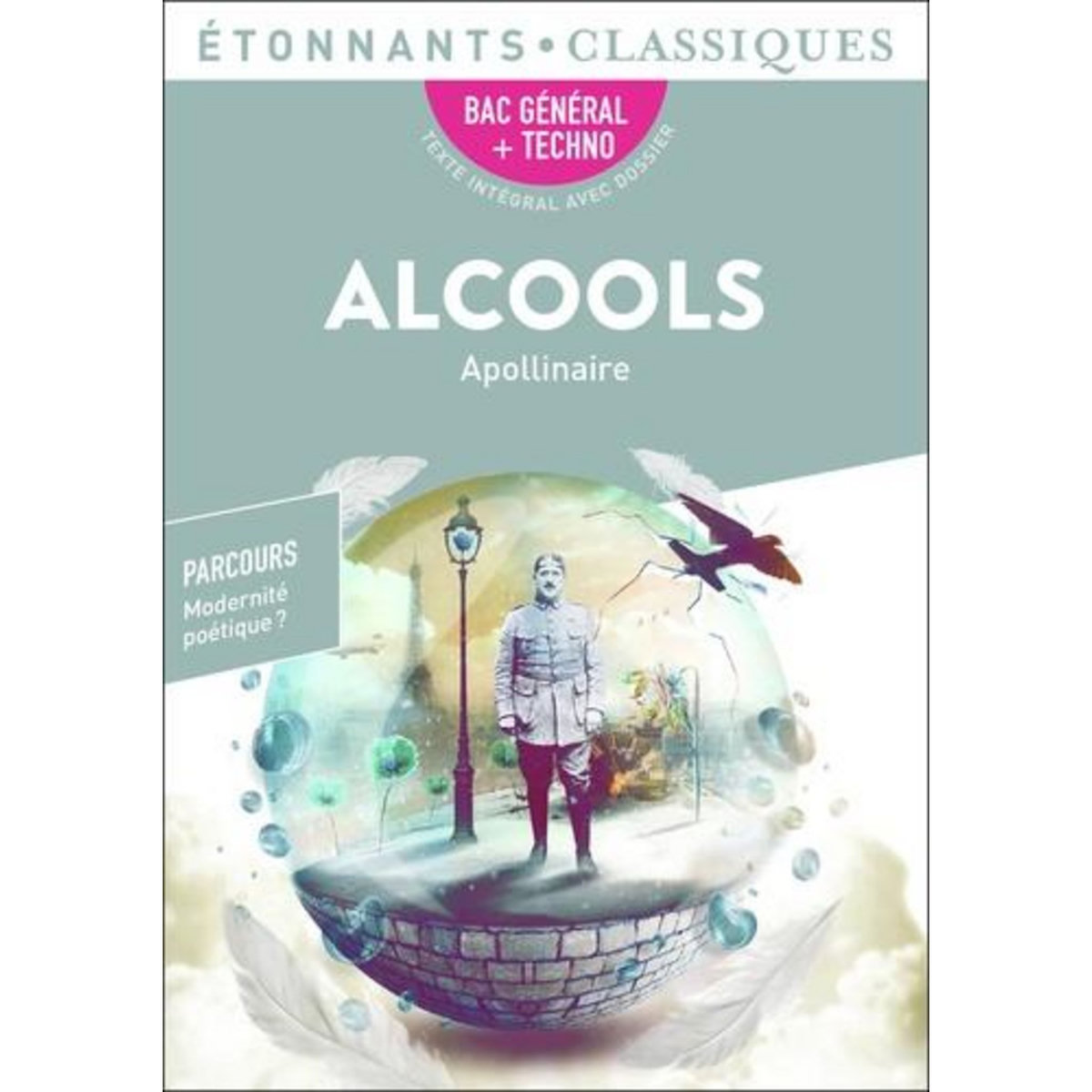 ALCOOLS, Apollinaire Guillaume