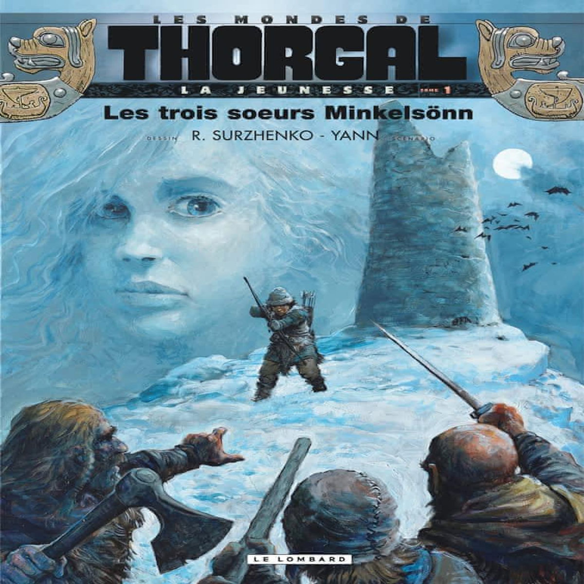 LES MONDES DE THORGAL : LA JEUNESSE TOME 1 : LES TROIS SOEURS MINKELSONN, Surzhenko Roman