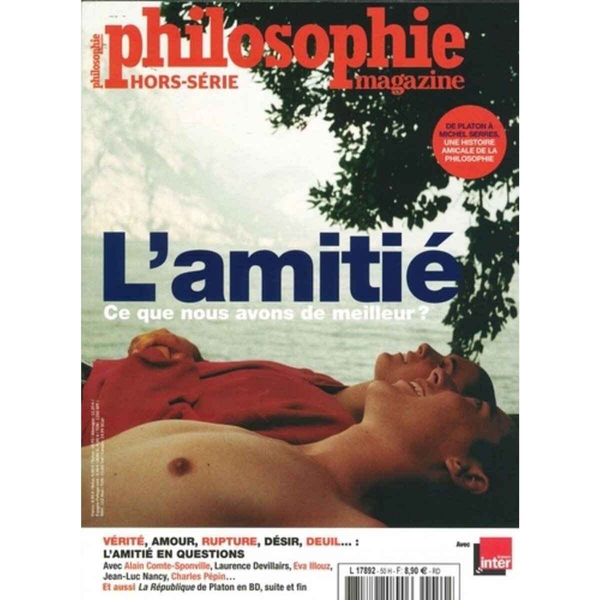  PHILOSOPHIE MAGAZINE HORS-SERIE N° 50, AOUT 2021 : L'AMITIE, Philosophie Magazine Editeur