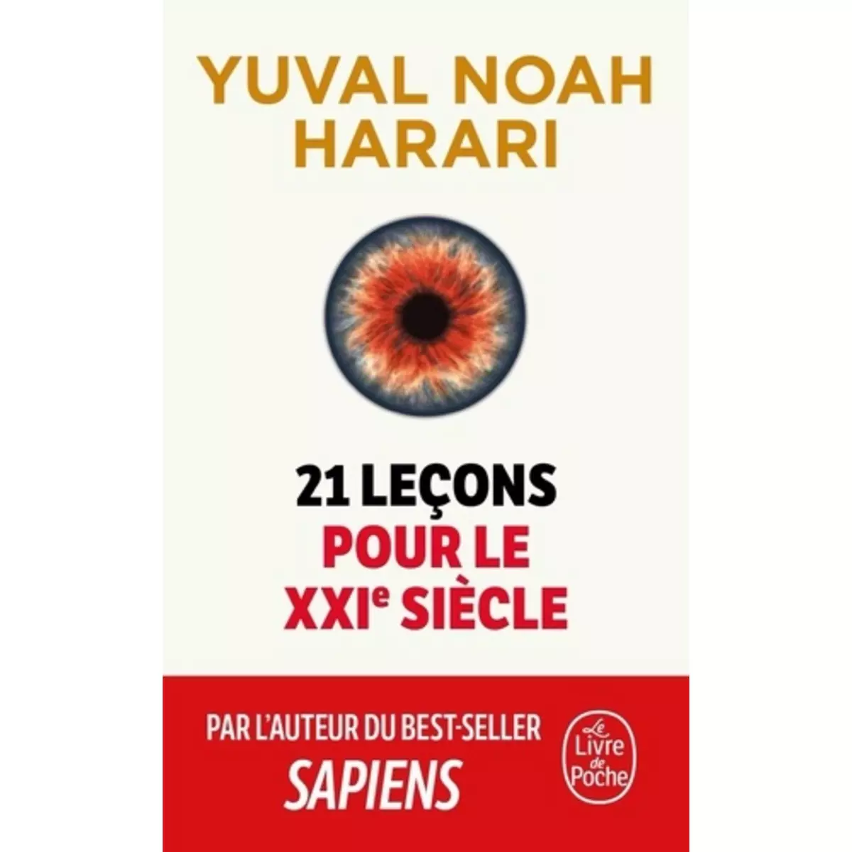 21 LECONS POUR LE XXIE SIECLE, Harari Yuval Noah