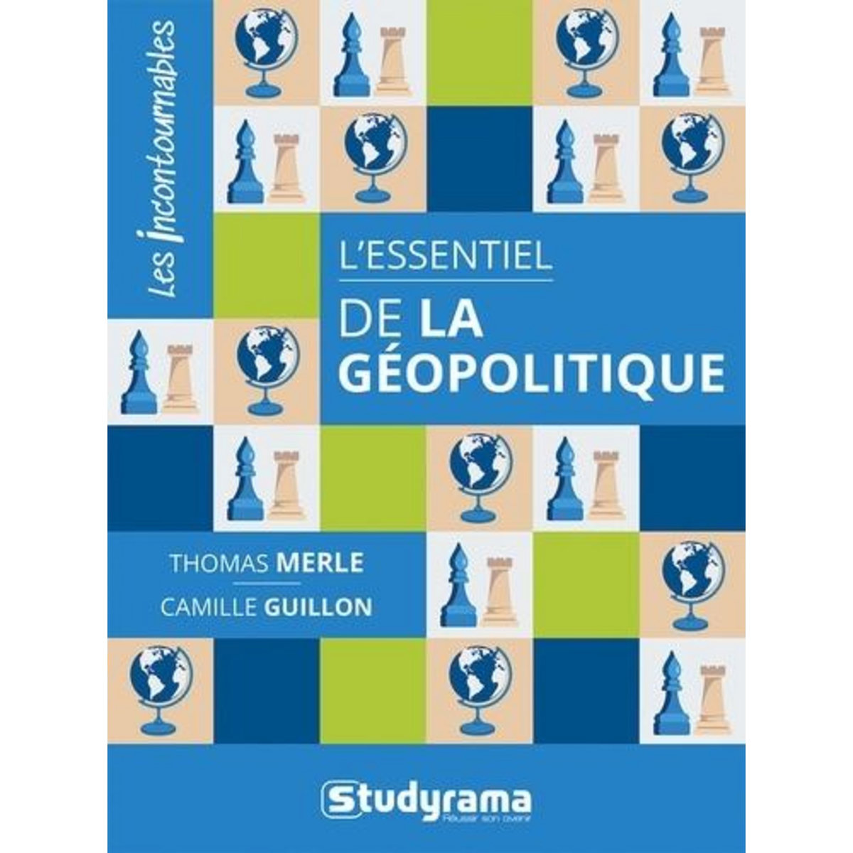 L'ESSENTIEL DE LA GEOPOLITIQUE, Merle Thomas