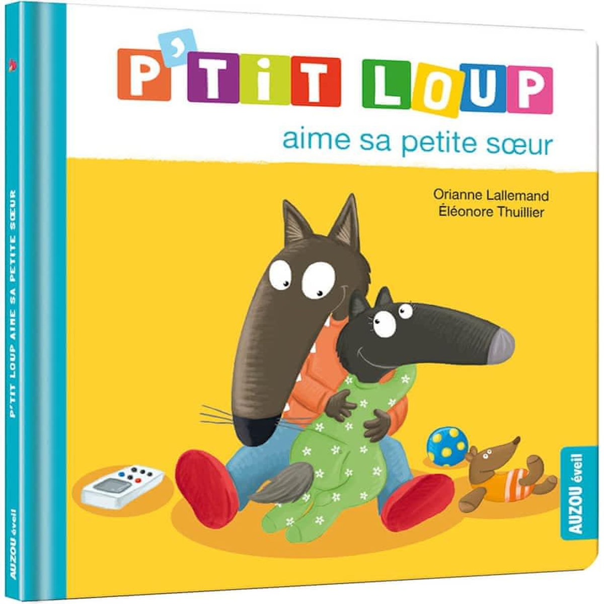 P'TIT LOUP AIME SA PETITE SOEUR, Lallemand Orianne