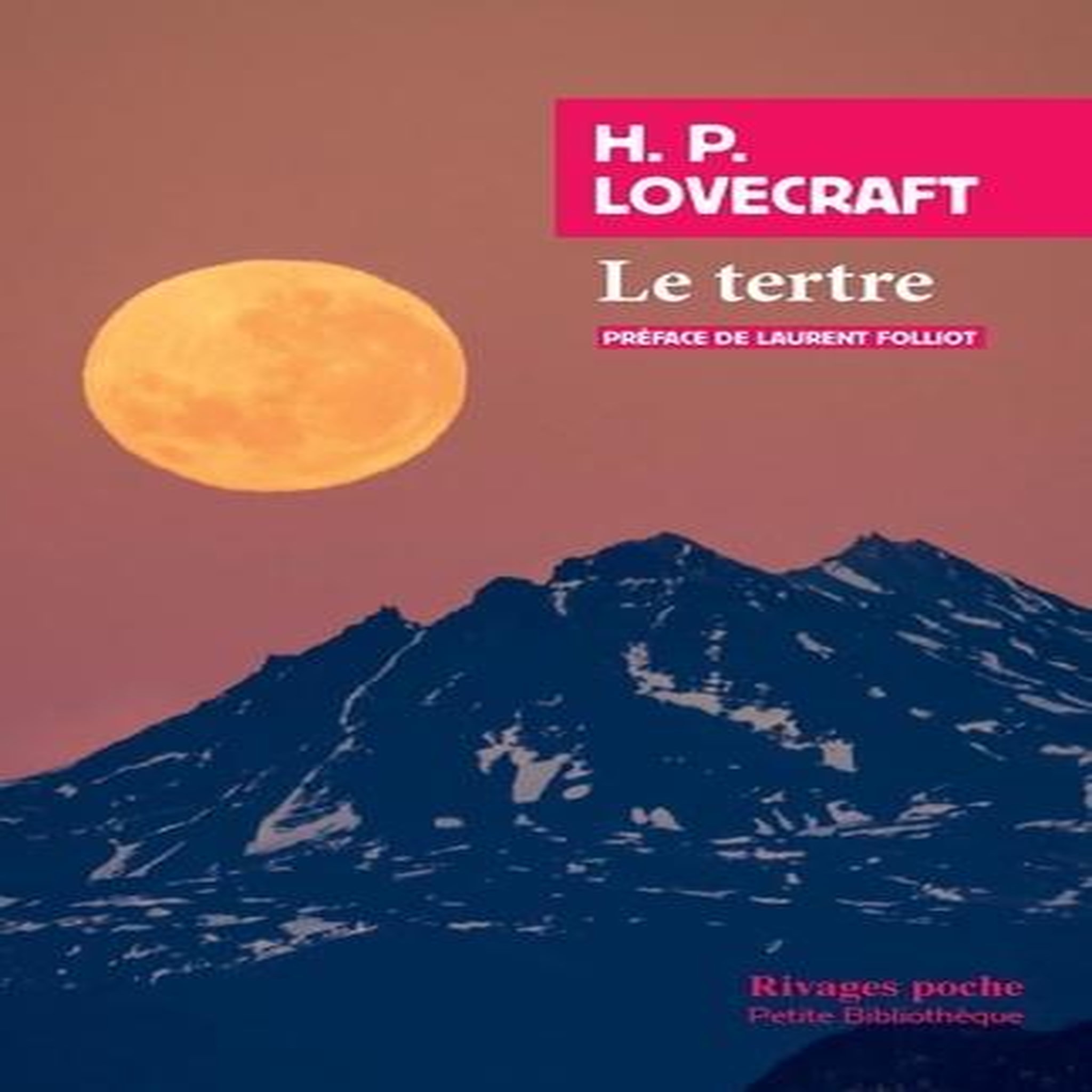 LE TERTRE, Lovecraft H. P.