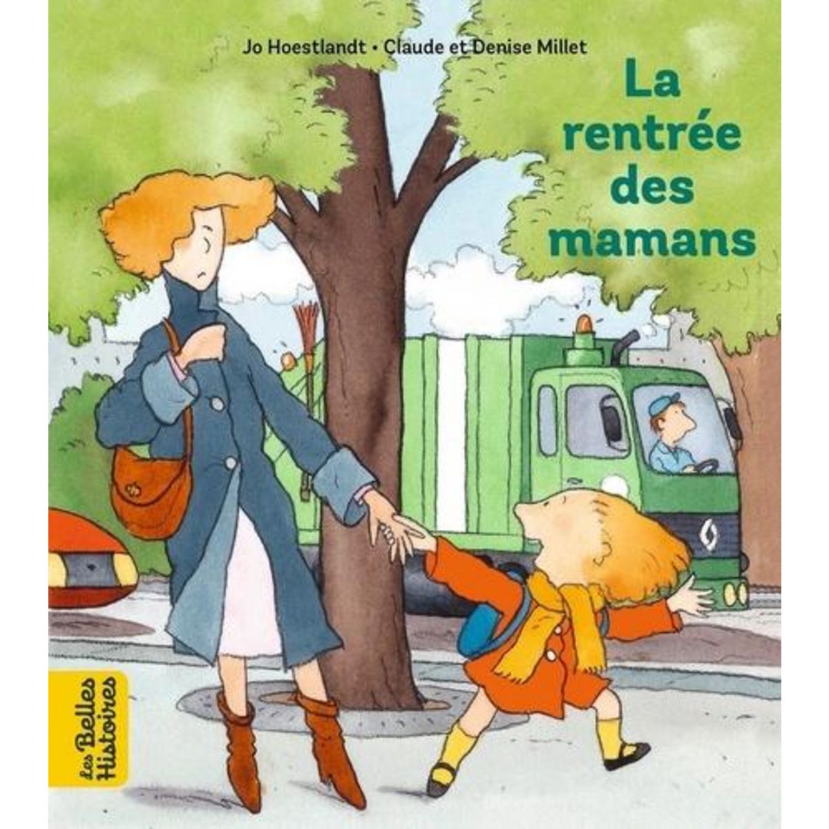 LA RENTREE DES MAMANS, HOESTLANDT JO DOMINIQUE