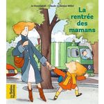 LA RENTREE DES MAMANS, HOESTLANDT JO DOMINIQUE
