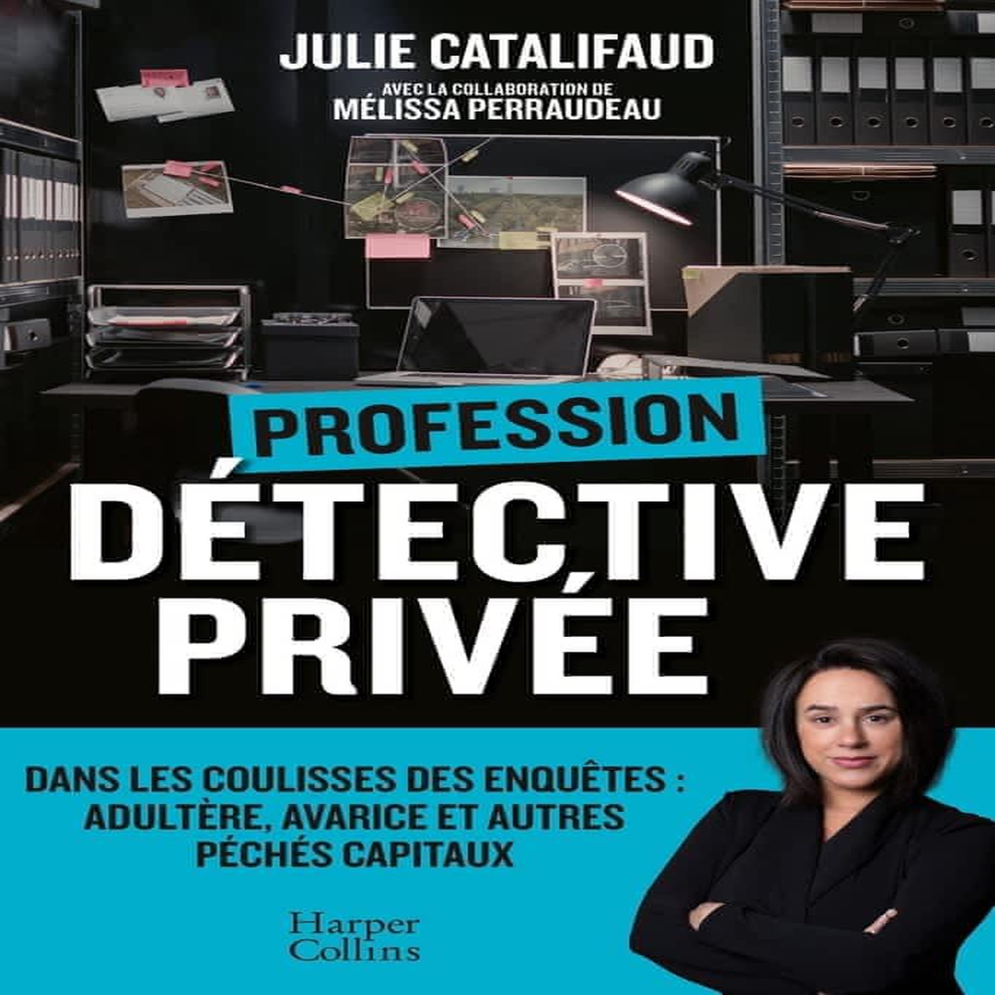 PROFESSION DETECTIVE PRIVEE, Catalifaud Julie