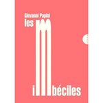 LES IMBECILES, Papini Giovanni