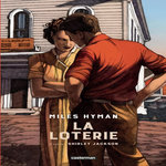 LA LOTERIE, Hyman Miles