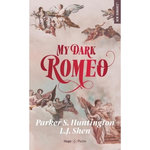 MY DARK ROMEO, Huntington Parker S.