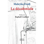 LA DECOLONIALE, Fredj Maleyka