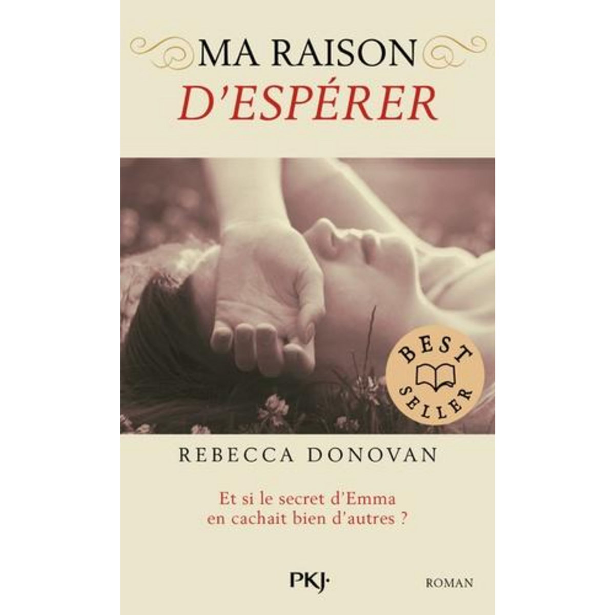 MA RAISON DE... TOME 2 : MA RAISON D'ESPERER, Donovan Rebecca