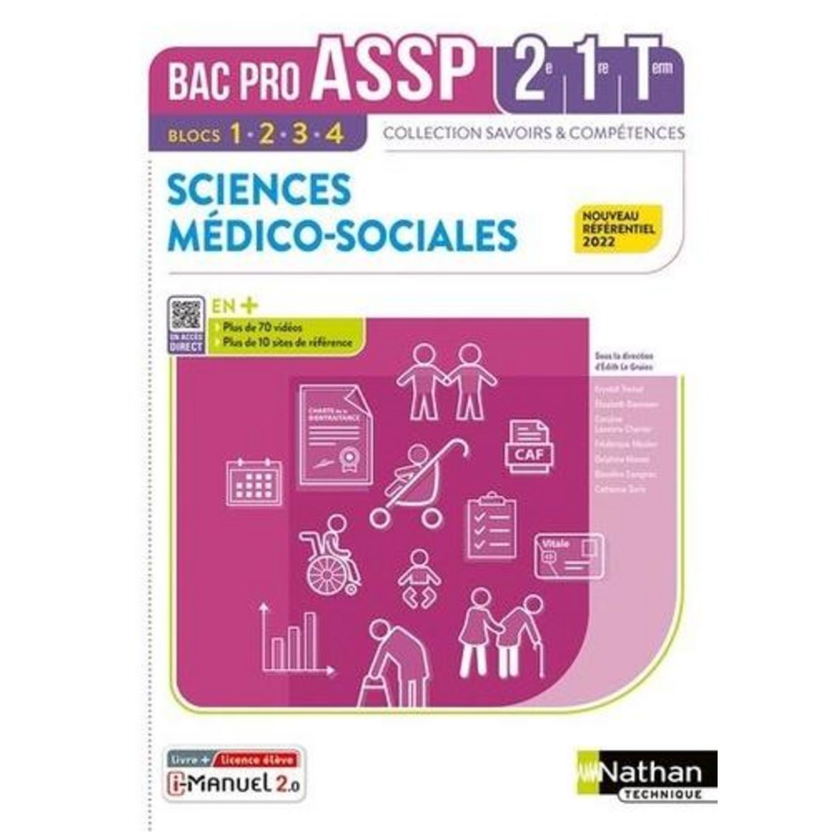 SCIENCES MEDICO-SOCIALES 2E-1RE-TLE BAC PRO ASSP. EDITION 2022, Le Gruiec Edith