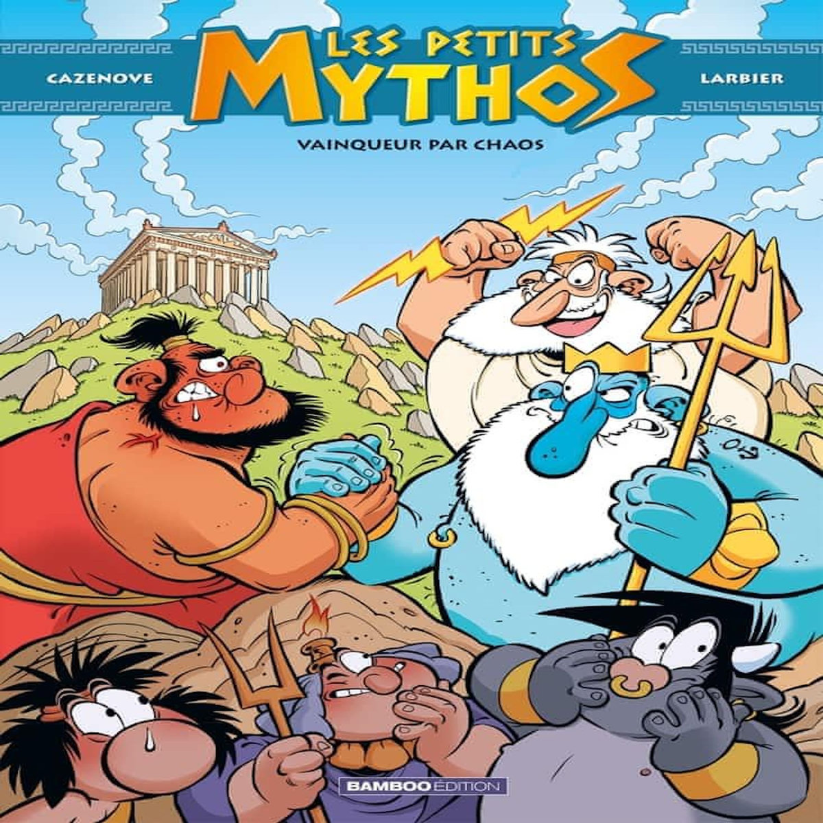 LES PETITS MYTHOS TOME 10 : VAINQUEUR PAR CHAOS, Cazenove Christophe