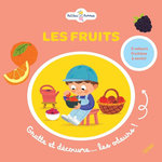 LES FRUITS. GRATTE ET DECOUVRE... LES ODEURS ! 5 ODEURS FRUITES A SENTIR, Chokron Sylvie