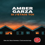 SI J'ETAIS TOI, Garza Amber