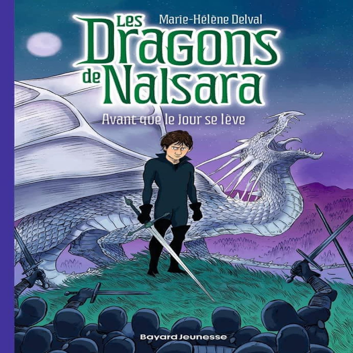 LES DRAGONS DE NALSARA TOME 18 : AVANT QUE LE JOUR SE LEVE, Delval Marie-Hélène