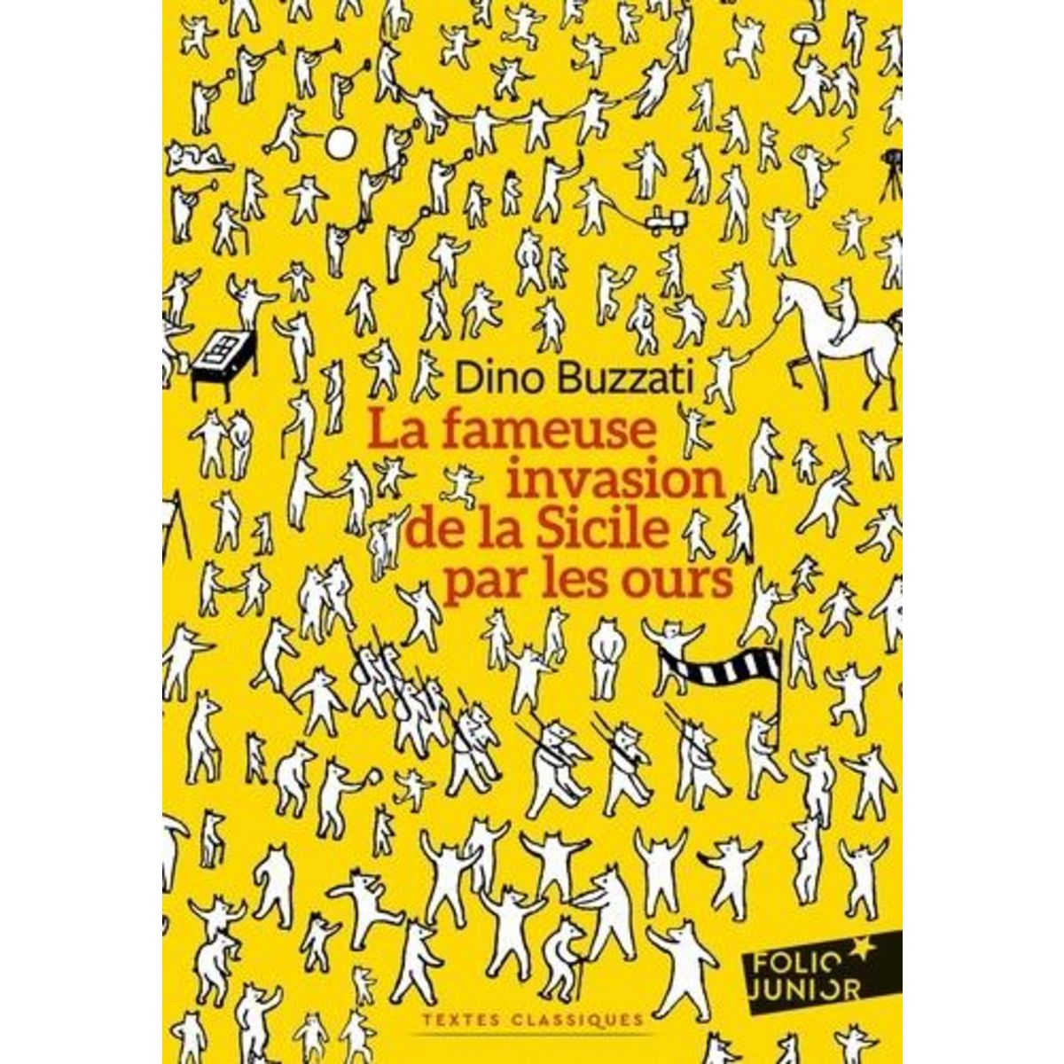 LA FAMEUSE INVASION DE LA SICILE PAR LES OURS, Buzzati Dino