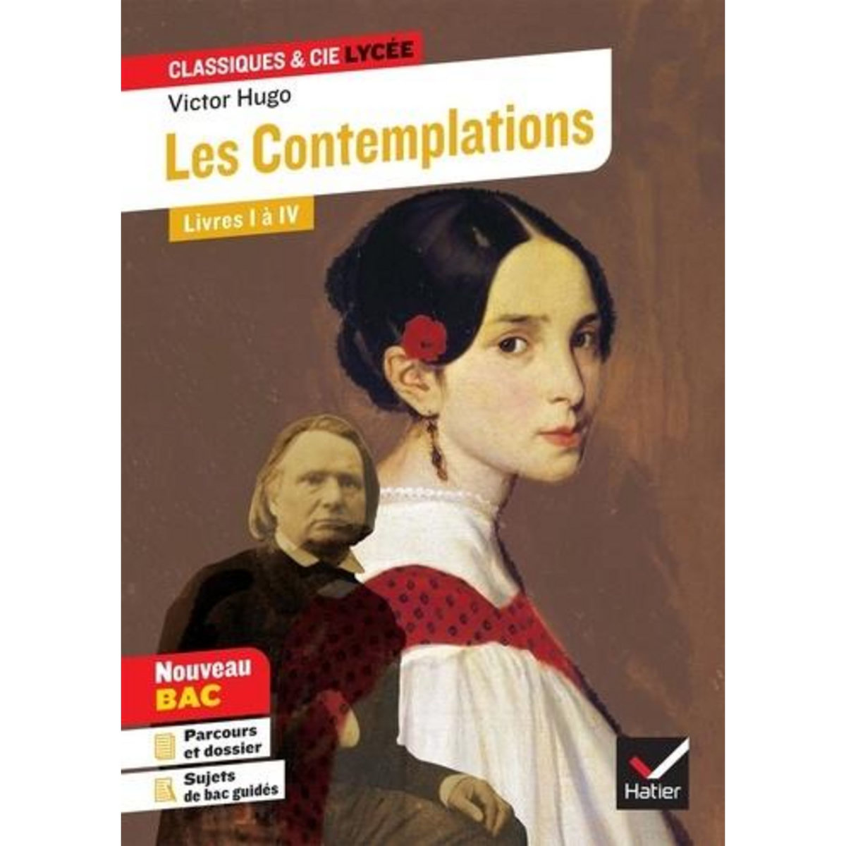 LES CONTEMPLATIONS, LIVRES I A IV. AVEC LE PARCOURS  LES MEMOIRES D'UNE AME , Hugo Victor