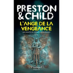UNE ENQUETE DE L'INSPECTEUR PENDERGAST : L'ANGE DE LA VENGEANCE, Preston Douglas