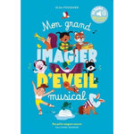 MON GRAND IMAGIER D'EVEIL MUSICAL, Fouquier Elsa