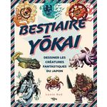 BESTIAIRE YOKAI. DESSINER LES CREATURES FANTASTIQUES DU JAPON, Lance Red