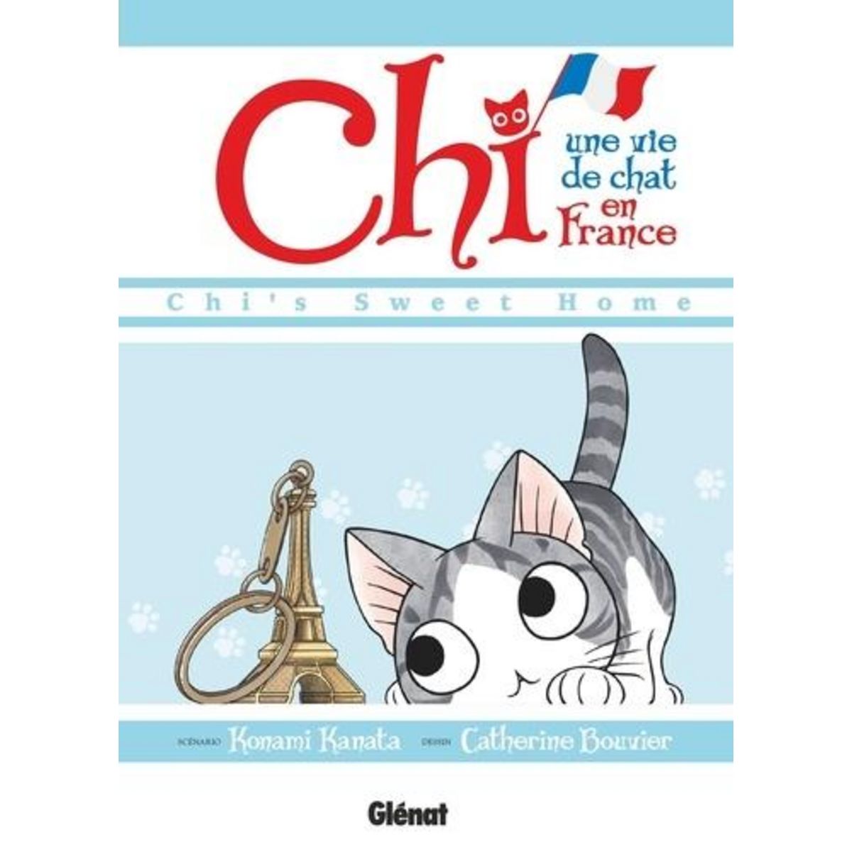 CHI, UNE VIE DE CHAT : CHI, UNE VIE DE CHAT EN FRANCE, Kanata Konami