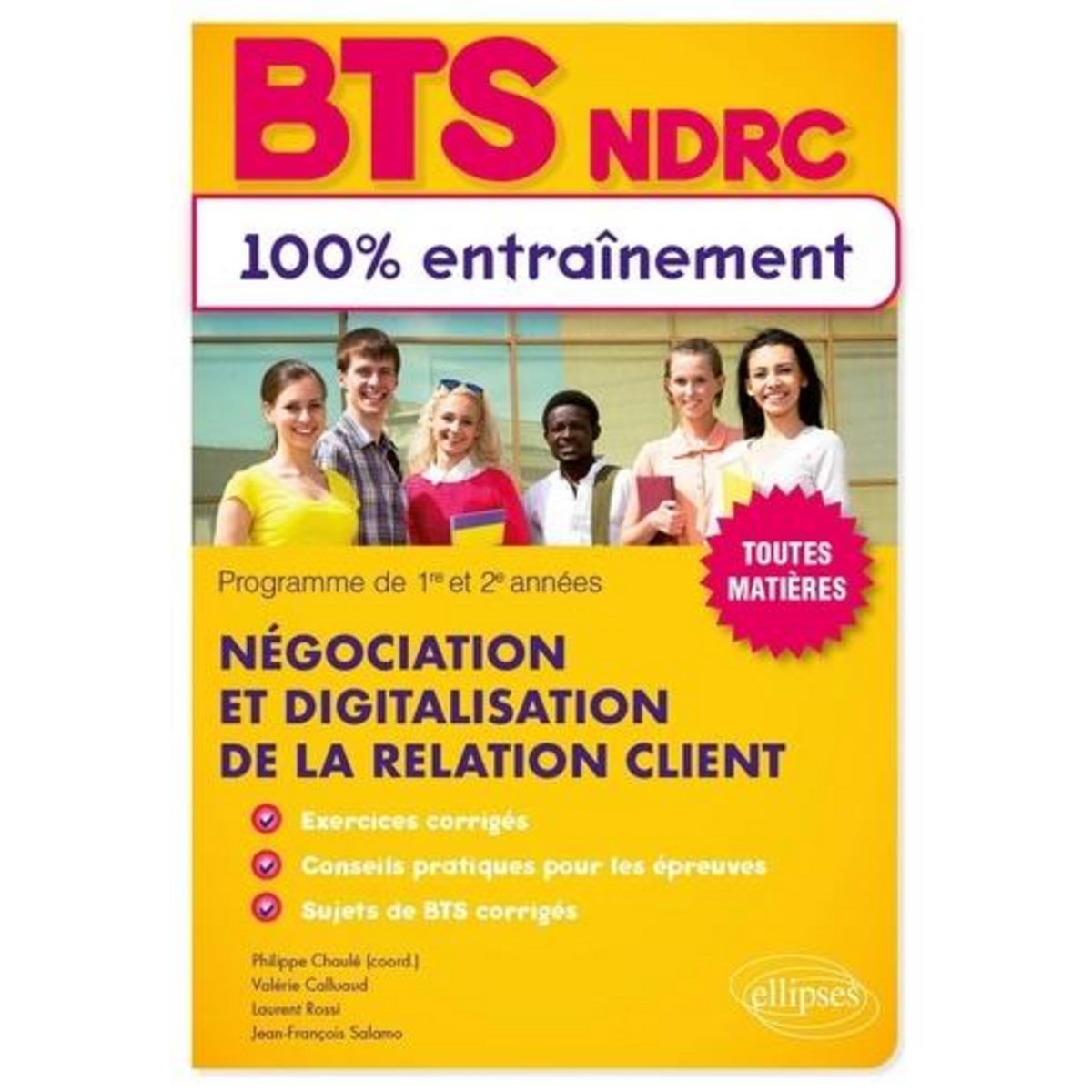 BTS NDRC 1E ET 2E ANNEES. TOUTES LES MATIERES, Chaulé Philippe