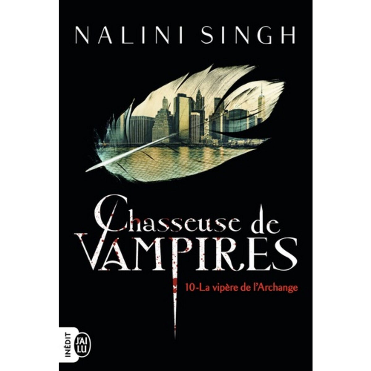  CHASSEUSE DE VAMPIRES TOME 10 : LA VIPERE DE L'ARCHANGE, Singh Nalini