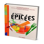 30 RECETTES EPICEES AVEC ACCORDS METS ET VINS, Wongsodikromo Kendji