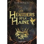 LES HERITIERS DE LA HAINE, Rineau Elie