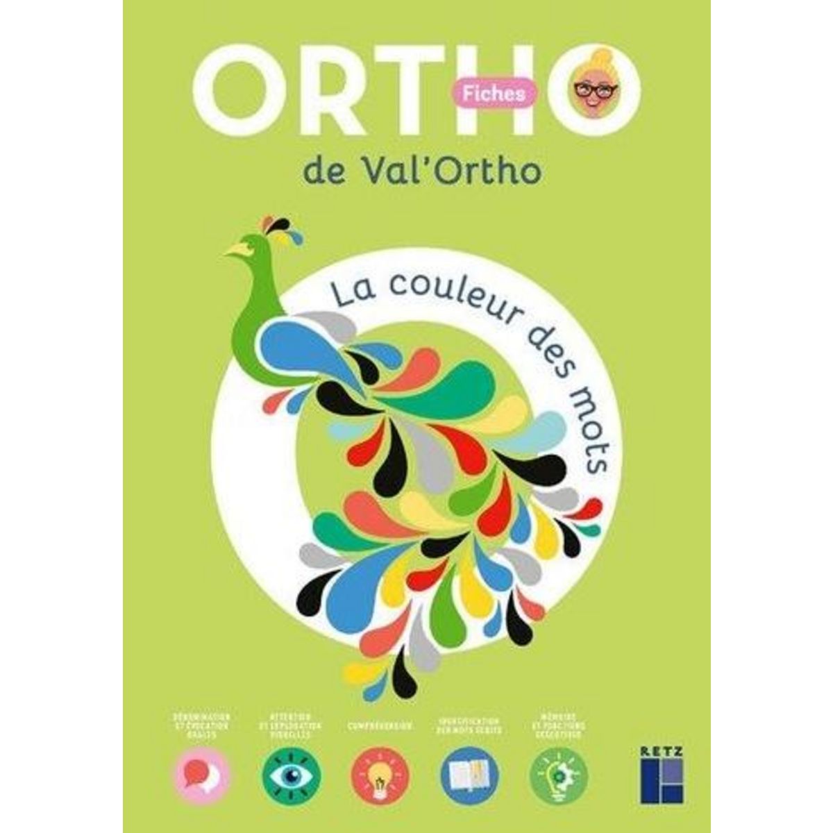 LA COULEUR DES MOTS. LES FICHES DE VAL'ORTHO, Baily Valérie