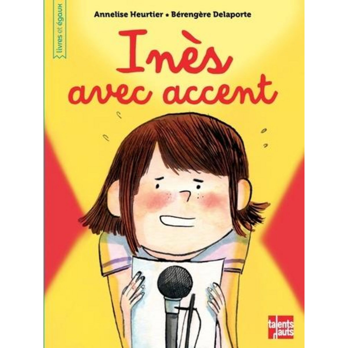 INES AVEC ACCENT, Heurtier Annelise